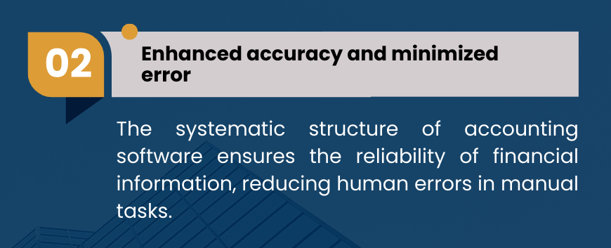 Accounting Software - Enhanced accuracy and minimized error